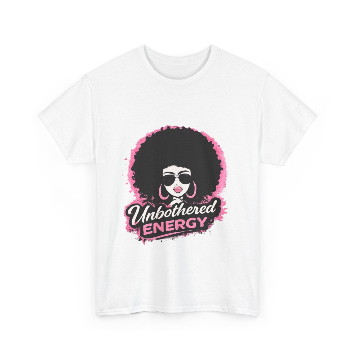 Unbothered Energy T-Shirt — Afro Woman Graphic Tee