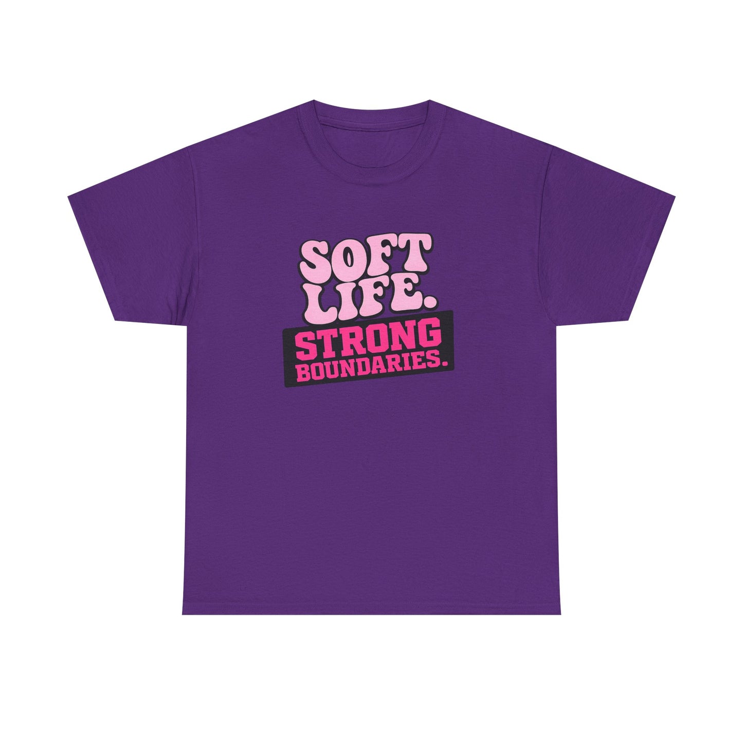 Soft Life, Strong Boundaries Tee — Empowerment Graphic T-Shirt