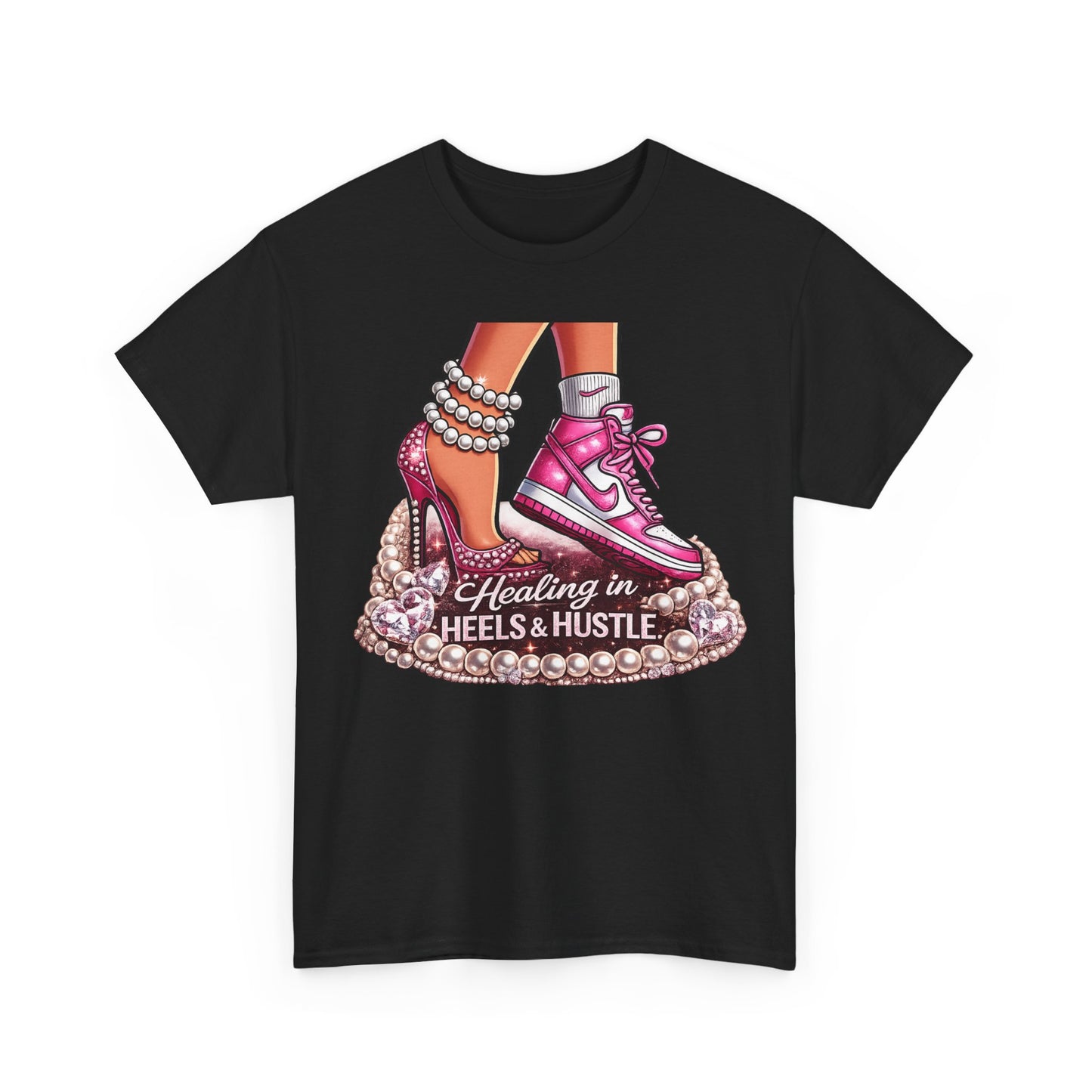 Healing in Heels & Hustle T‑Shirt — Sneakers + Stiletto Empowerment Tee