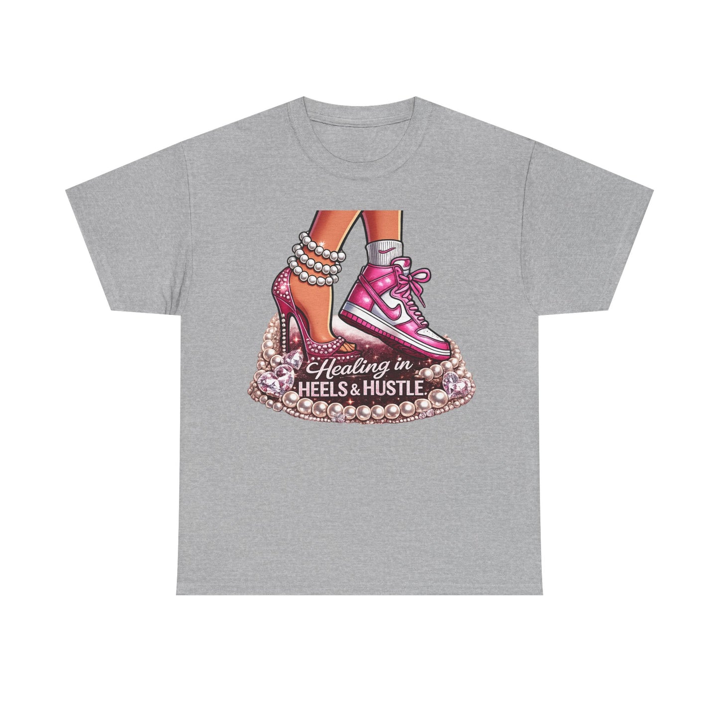 Healing in Heels & Hustle T‑Shirt — Sneakers + Stiletto Empowerment Tee