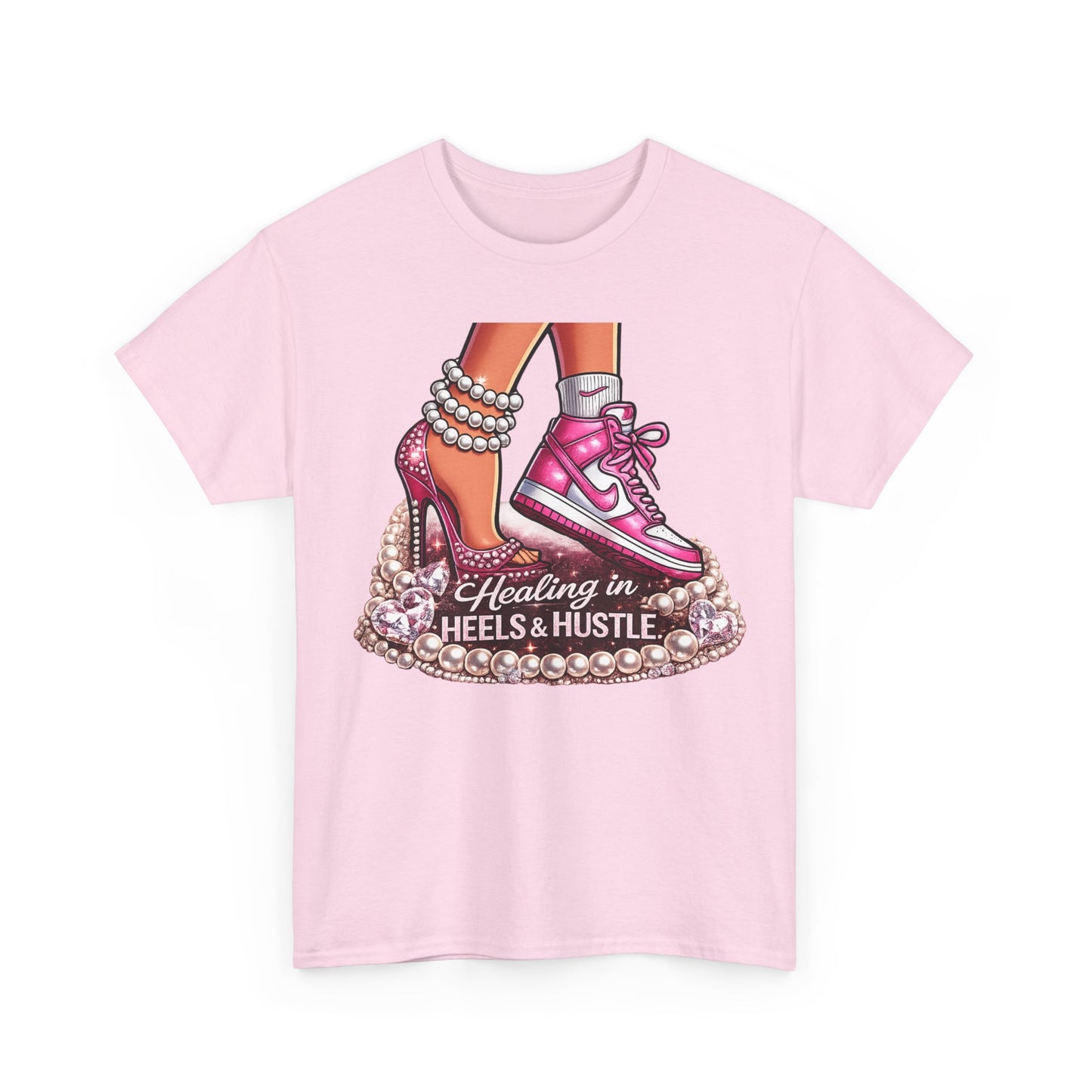 Healing in Heels & Hustle T‑Shirt — Sneakers + Stiletto Empowerment Tee