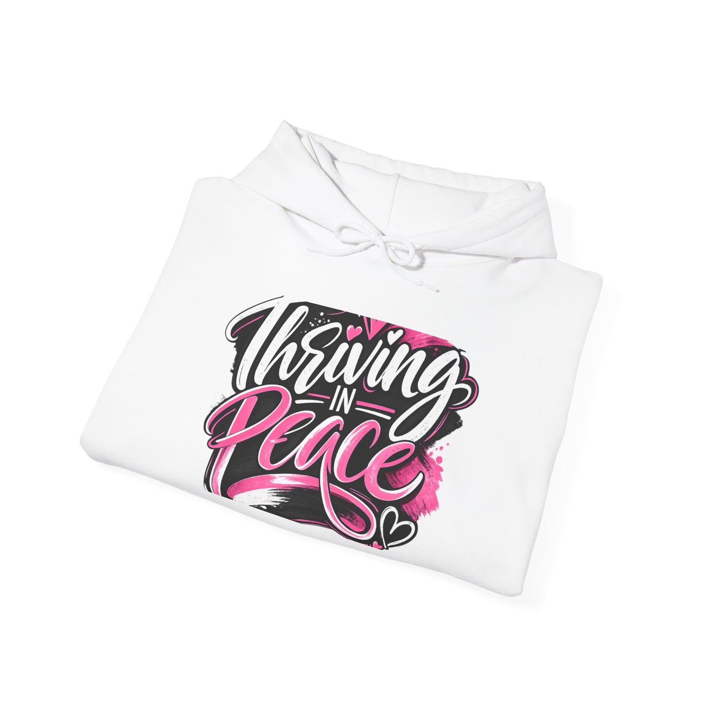 Thriving in Peace Hoodie — Inspirational Pink Script Pullover