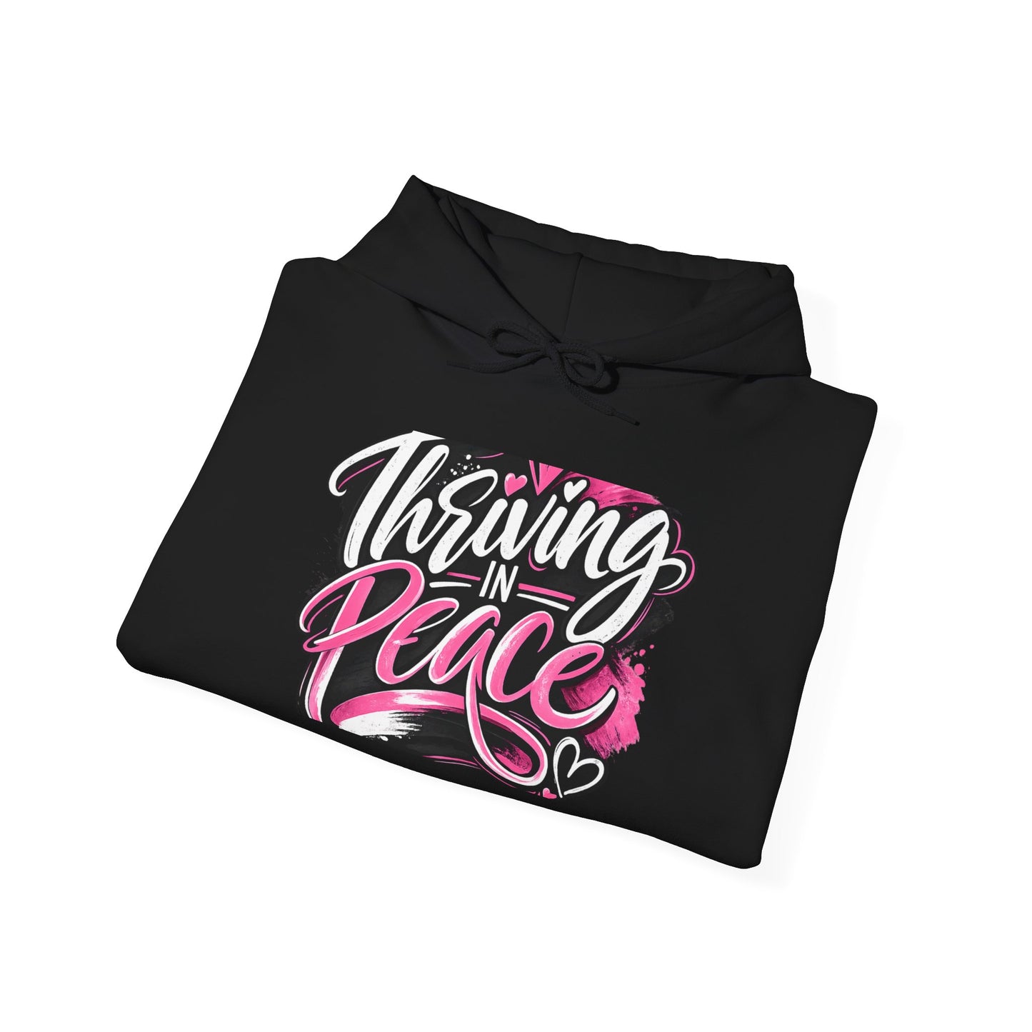 Thriving in Peace Hoodie — Inspirational Pink Script Pullover