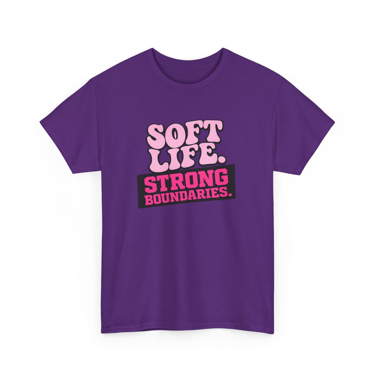 Soft Life, Strong Boundaries Tee — Empowerment Graphic T-Shirt