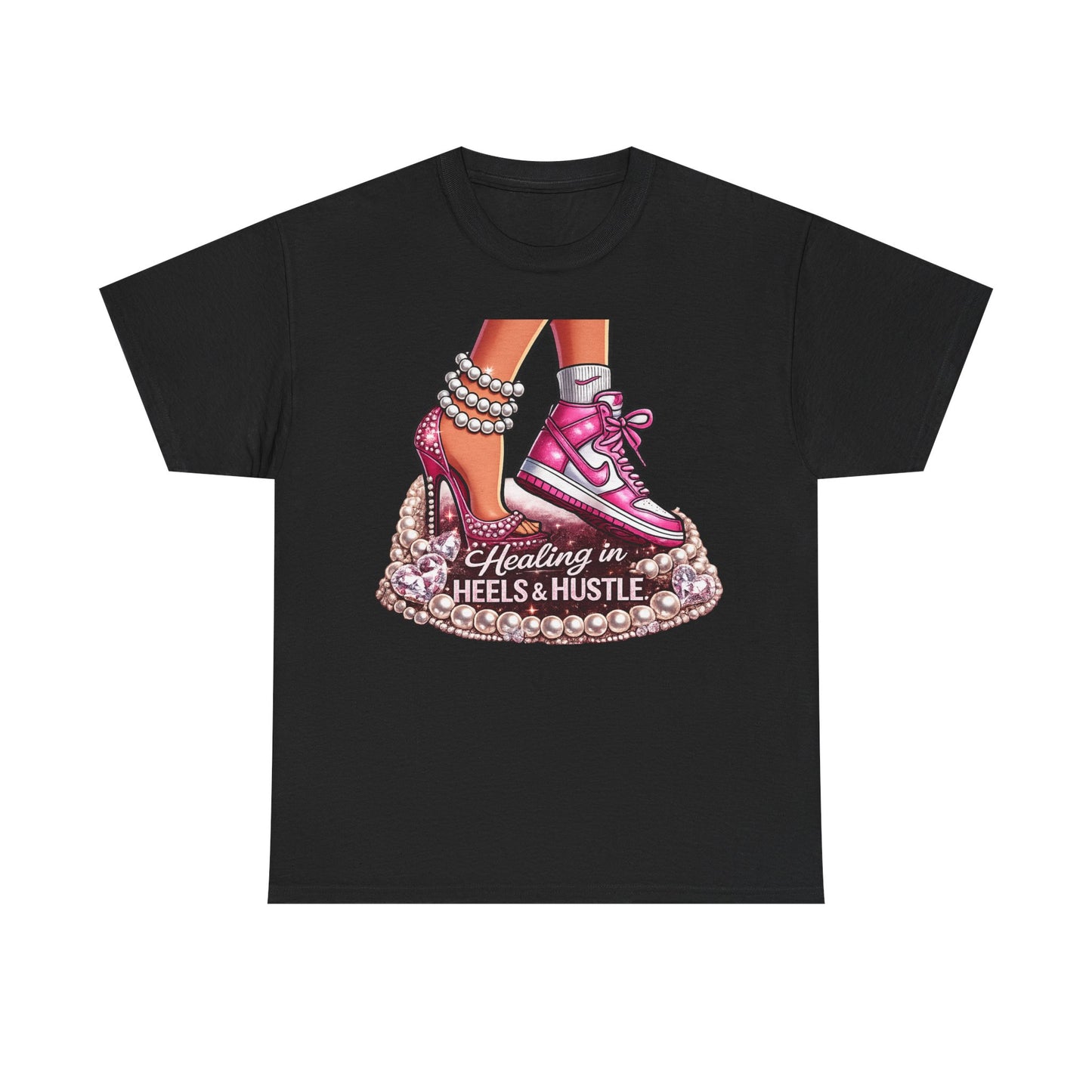 Healing in Heels & Hustle T‑Shirt — Sneakers + Stiletto Empowerment Tee