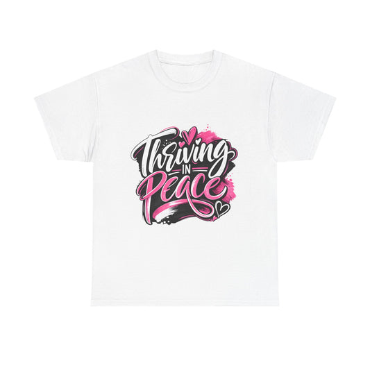 Thriving in Peace T‑Shirt — Positive Pink Script Tee