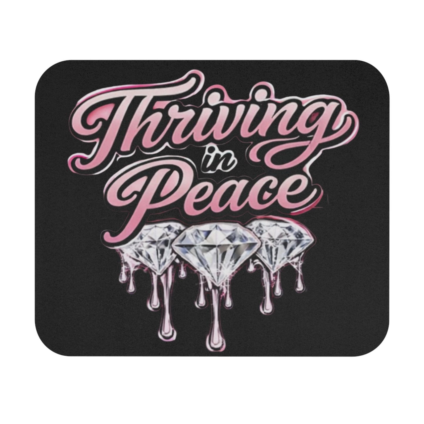Thriving in Peace Diamond Graphic Mouse Pad — Pink Script Desk Mat