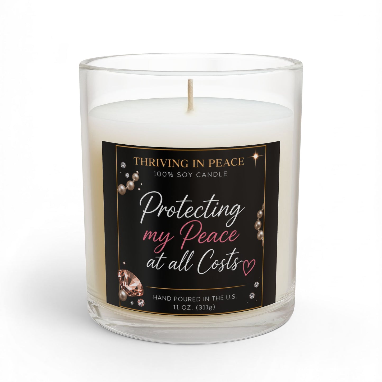 Protecting My Peace 11oz Glass Soy Candle — 'Thriving in Peace' Inspirational Scented Candle
